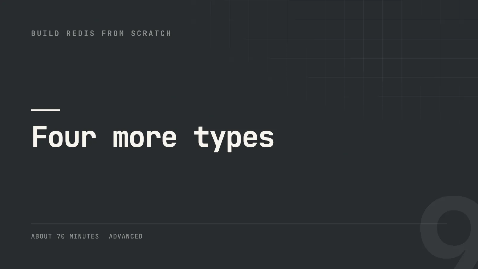 Four more types